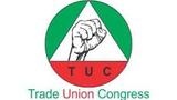 TUC expels 11 members, suspends 14 over alleged disobedience