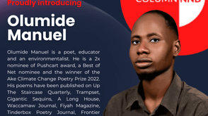 Olumide Manuel is the new Asst. Curator of Poetry Column-NND