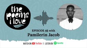 Pamilerin Jacob featured on ThePoemsILove Podcast