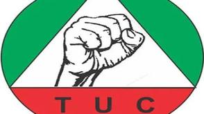 TUC demands 50% tax cut, subsidized crude