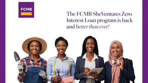 SheVentures: FCMB opens applications for zero-interest loans for Women entrepreneurs