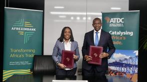 Afreximbank, ATDC sign $500m facility to boost intra-African trade