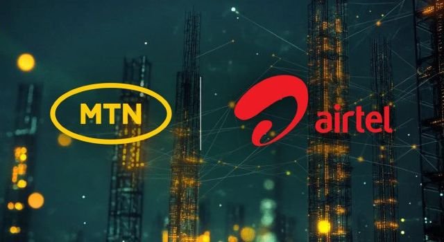 MTN, Airtel enter into infrastructure-sharing agreement in Nigeria, Uganda