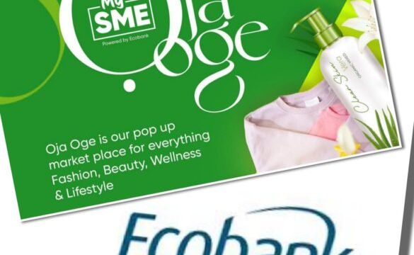 Ecobank reaffirms support for SME growth at ‘Oja Oge’