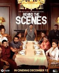 Behind The Scenes grosses N1.77bn, leads weekend chart