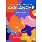 Wendy Okeke’s ‘Grief’s First Kiss is an Avalanche’ hits shelves nationwide